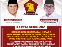 Andre Rosiade: Gerindra Sumbar Buka Pendaftaran menjadi Calon Anggota DPRD Provinsi dan Kabupaten/Kota